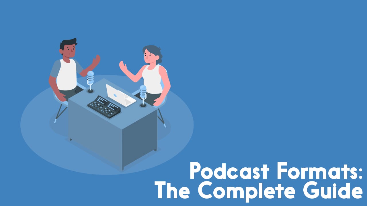 podcast formats