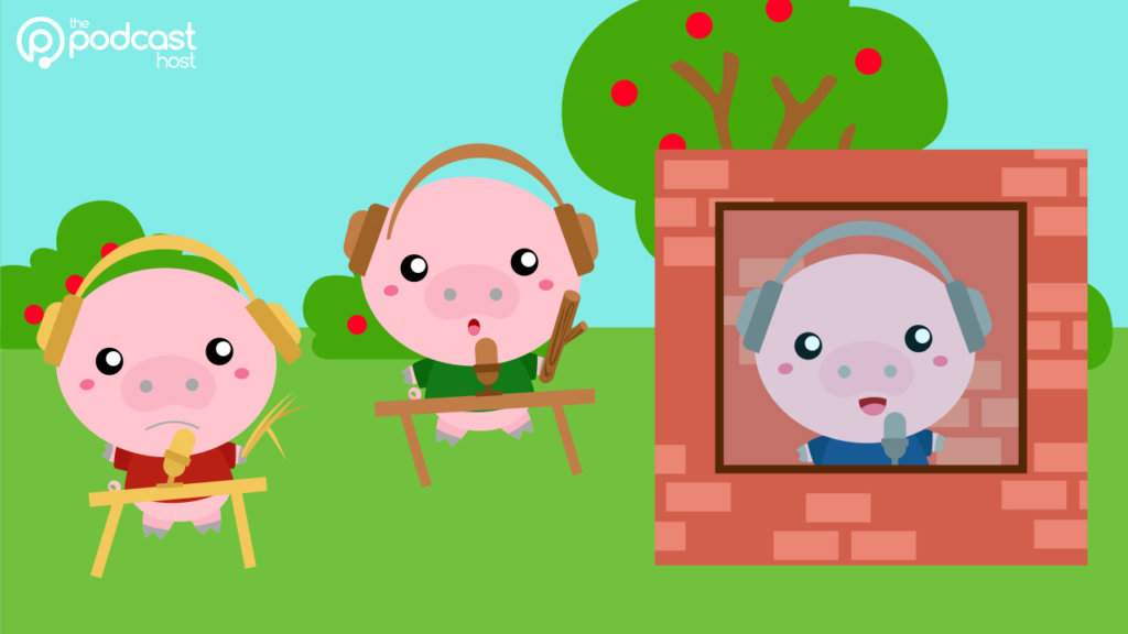 Your podcast needs a stable foundation.